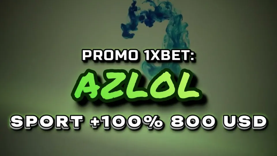 4 Things to Know About the Promo 1xBet Code AZLOL and Your First Deposit